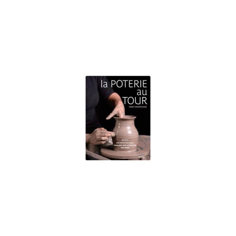 La poterie au tour