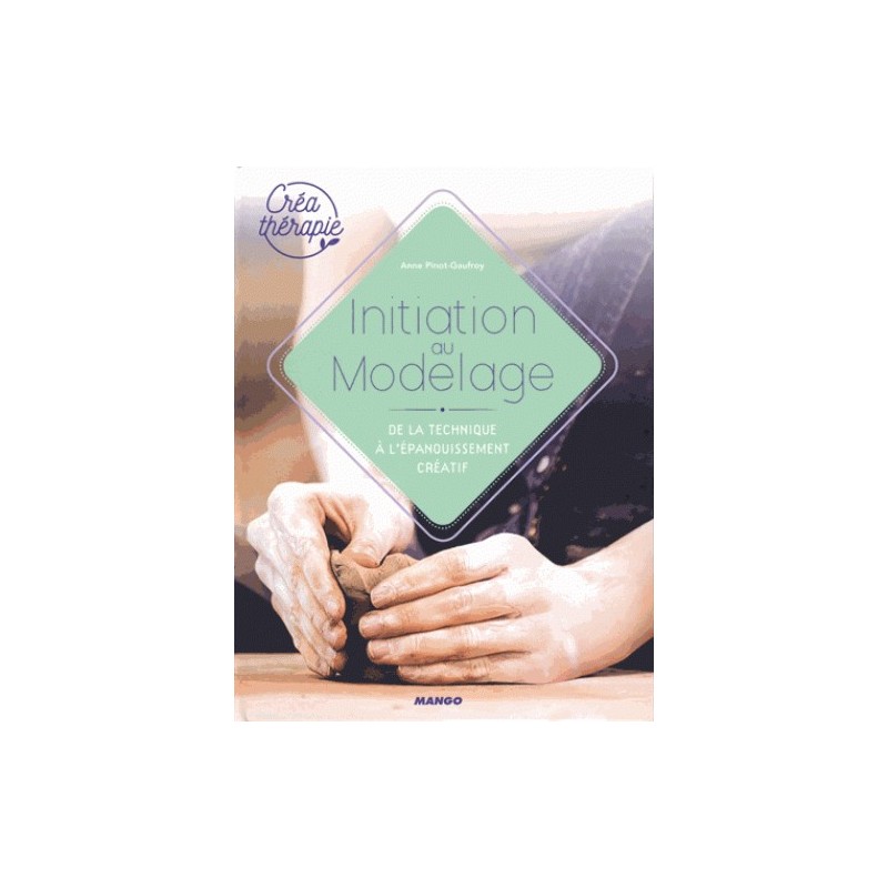 Initiation au modelage