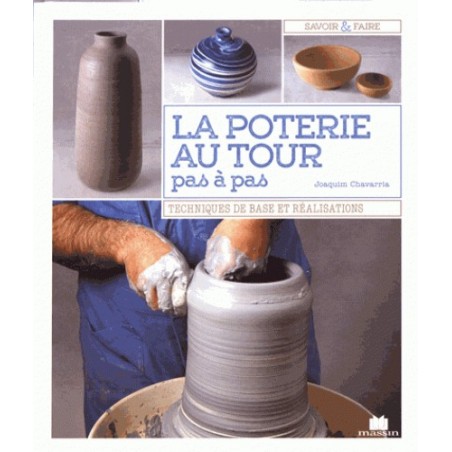 La poterie au tour pas ? pas