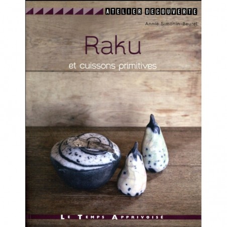 Raku et cuissons primitives