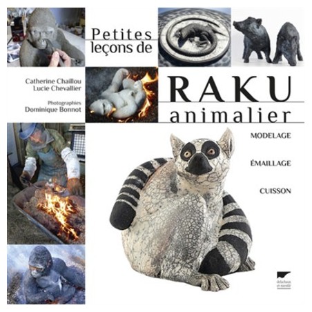 Petites le?ons de raku animalier