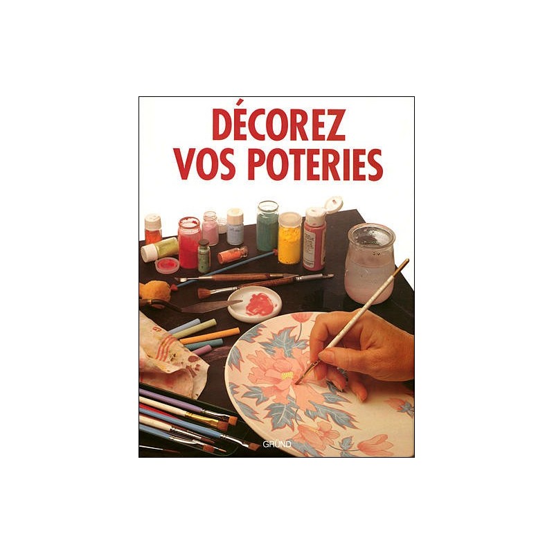 Décorez vos poteries